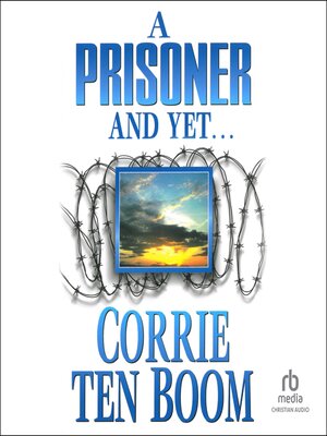 cover image of A Prisoner and Yet...